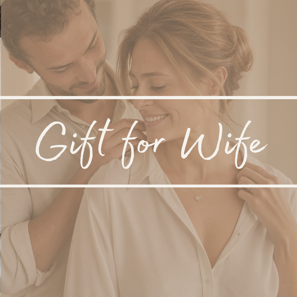 Gift for Wife